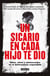 Un sicario en cada hijo te dio - Niñas, niños y adolescentes en la delincuencia organizada