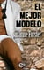 El mejor modelo - El mejor regalo para San Valentín, una novela de Harlequin