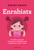 Enrabiats - Consells i eines per afrontar les enrabiades amb consciència, humor i amor
