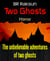 Two Ghosts - The unbelievable adventures of two ghosts