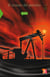 El mundo del petróleo - Origen, usos y escenarios