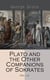 Plato and the Other Companions of Sokrates (Vol. 1-4) - Complete Edition - The Philosophy and History of Ancient Greece