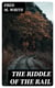 The Riddle of the Rail