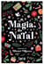 A magia do Natal - antologia de contos
