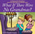 What if There Were No Grandmas? - A Gift Book for Grandmas and Those Who Wish to Celebrate Them