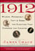1912 - Wilson, Roosevelt, Taft and Debs -The Election that Changed the Country