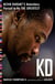 KD - Kevin Durant's Relentless Pursuit to Be the Greatest