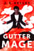 Gutter Mage