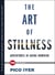 The Art of Stillness - Adventures in Going Nowhere