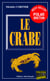 Le Crabe - Un thriller psychologique haletant