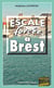 Escale forcée à Brest - Les enquêtes de Maxime Moreau - Tome 6