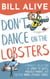 Don't Dance on the Lobsters