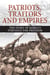 Patriots, Traitors and Empires - The Story of Korea's Struggle for Freedom