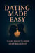 Dating Made Easy: Clear Rules to Avoid Heartbreak Fast