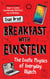 Breakfast with Einstein - The Exotic Physics of Everyday Objects