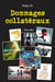 Dommages collatéraux - Nouvelles