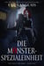 Die Monster-Spezialeinheit - Das Nexus der Erde, #1
