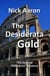 The Desiderata Gold (The Blind Sleuth Mysteries Book 12) - The Blind Sleuth Mysteries, #12