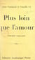 Plus loin que l'amour - Vincent Vaillant