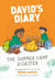 David's Diary #1: The Summer Camp Disaster