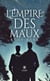 L’empire des maux
