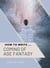 How To Write ... Coming of Age Fantasy