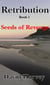 Retribution Book 1 - Seeds of Revenge - Retribution, #1