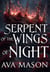 Serpent of the Wings of Night - Fated Alpha, #2
