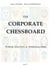 The Corporate Chessboard - Power, Politics and Personalities