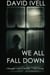 We All Fall Down