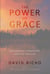 The Power of Grace - Recognizing Unexpected Gifts on Our Path