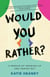 Would You Rather? - A Memoir of Growing Up and Coming Out