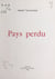 Pays perdu