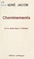 Cheminements, de la dialectique à l'éthique