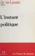 L'Instant politique - La France de demain