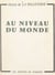 Au niveau du monde