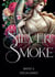 Silver Smoke - Band 2 der Sound of Fire Trilogie