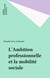 L'Ambition professionnelle et la mobilité sociale