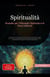 Spiritualità: Bussola per il Risveglio Spirituale e la Pace Interiore