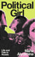 Political Girl - Life and Fate in Russia
