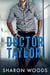 Doctor Taylor - The Chicago Doctor Series, #1