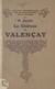 Le château de Valençay - Ouvrage illustré de 33 gravures et 1 plan