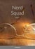 Nerd Squad - Season 2 - Nerd Squad, #2