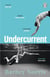 Undercurrent - The heartbreaking and ultimately hopeful novel about finding yourself, from the Times bestselling author of Five Rivers Met on a Wooded Plain