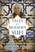 Tales of a Modern Sufi - The Invisible Fence of Reality and Other Stories