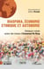 Diaspora, économie ethnique et autonomie - Dialogues croisés autour des travaux d'Emmanuel Ma Mung