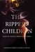 The Ripper's Children: Inside the World of Modern Serial Killers