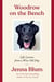 Woodrow on the Bench - Life Lessons from a Wise Old Dog