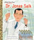 Dr. Jonas Salk: A Little Golden Book Biography