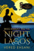 Miss Knight and the Night in Lagos - Society for Paranormals, #0